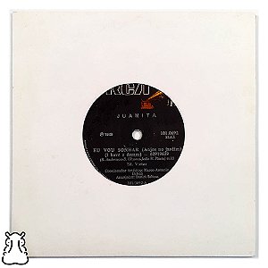 Compacto Juanita Vou Sonhar Vem Para Meus Braços 1979 Vinil