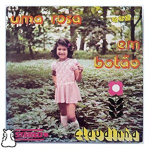 Compacto Claudinha - Uma Rosa em Botão - Disco de Vinil - Hm
