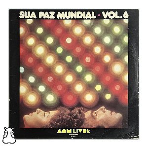 LP Sua Paz Mundial Vol. 6 - Coletânea - 1977 - Vinil - Leia