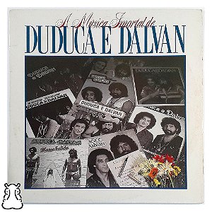 LP Duduca e Dalvan - A Música Imortal - 1987 - Vinil - Hm