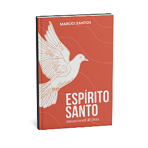 ESPÍRITO SANTO - DEVOCIONAL 21 DIAS