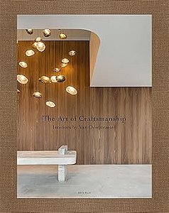 Livro The Art of Craftsmanship - Interiores