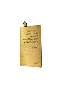 Marca Página O Bem da Terra Banhado a Ouro
