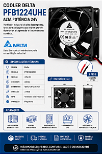 Cooler Delta PFB1224UHE 120x120x38mm 24V 2.40A 2 Fios 3 Fios