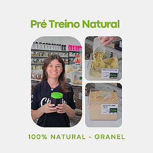 Pré Treino Natural 350g - 7 Produtos a Granel