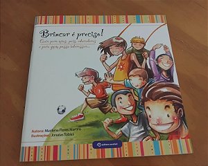 Guia Brincar é Preciso!, de Marilena Flores Martins.