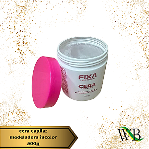 Cera Capilar Modeladora incolor fixa 500g