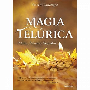 Livro Magia Telúrica - Prática, Rituais e Segredos