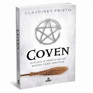 Livro Coven - Rituais e Práticas de Wicca para Grupos
