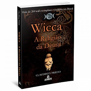 Livro Wicca a Religião da Deusa - Claudiney Prieto