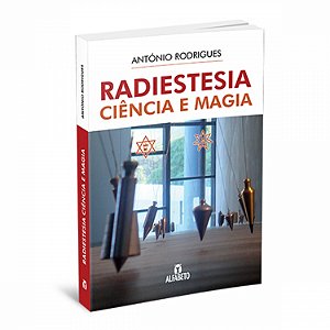 Livro Radiestesia: Ciência e Magia