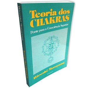Livro Teoria dos Chakras - Ponte para a Consciência Superior