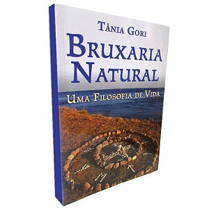 Livro Bruxaria Natural - Tânia Gori
