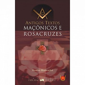 Livro Antigos Textos Maçônicos e Rosacruzes