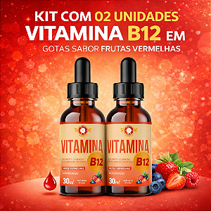 🍓💧 Kit Vitamina B12 em Gotas Sabor Frutas Vermelhas – 2 Unidades (30ml cada) | Fit Mix