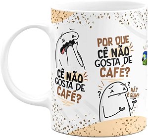 Caneca Divertida Flork Porcelana e interior branco - Cê não gosta de café?