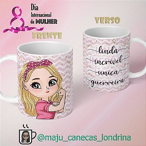 Caneca branca personalizada de porcelana Tema Mulher Empoderada - Girl Power 7