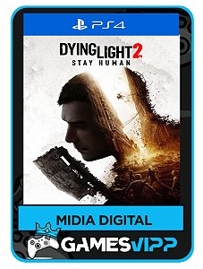 Dying Light 2 Stay Human - Ps4 Edição Padrão - Midia digital