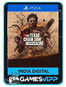 The Texas Chain Saw Massacre - Ps4 Mídia digital