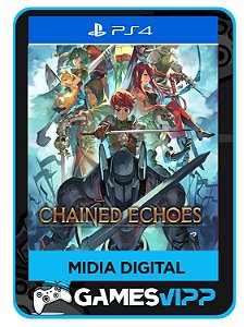 Chained Echoes Edição premium - Ps4 Midia digital