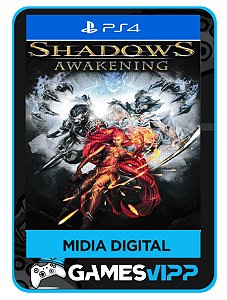 Shadows awakening - Ps4 Midia digital
