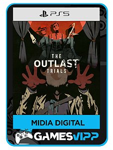 The Outlast Trials - Ps5 Midia digital