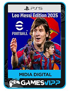 eFootball Leo Messi Edition 2025 - Ps5 Midia digital