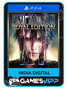 FINAL FANTASY XV ROYAL EDITION - Ps4 Midia digital