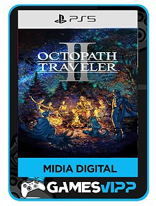 OCTOPATH TRAVELER II-Ps5 Midia digital