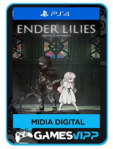 ENDER LILIES Quietus of the Knights - Ps4 Midia digital