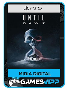 Until Dawn-Ps5 Midia digital
