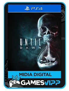 Until Dawn 2015 PS4 Midia digital