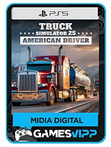 Truck Simulator 25 American Driver Ps5 midia digital