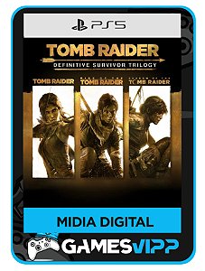 Tomb Raider: Definitive Survivor Trilogy PS5 Midia digital