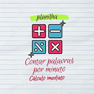 Planilha contar palavras por minuto