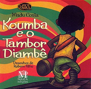 Koumba e o Tambor Diambê - 2 ED.