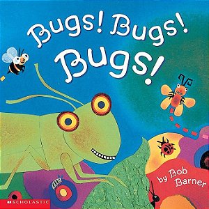 bugs bugs bugs