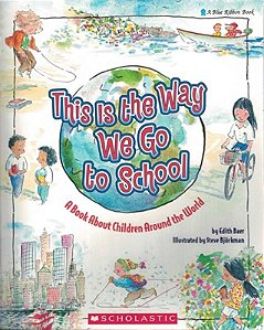 This is the way we go to school