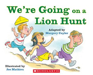 We're Going on a Lion Hunt