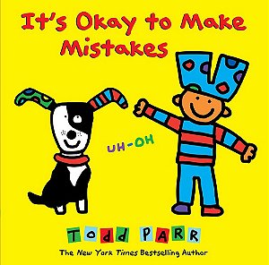 It's okay to make mistakes