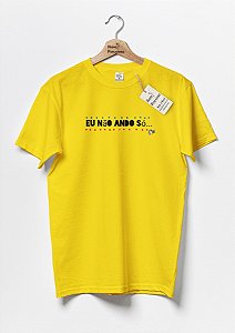 Camiseta Eu Não Ando Só
