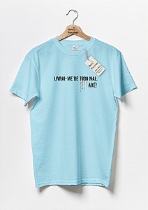 Camiseta Livrai-me de Todo Mal Axé