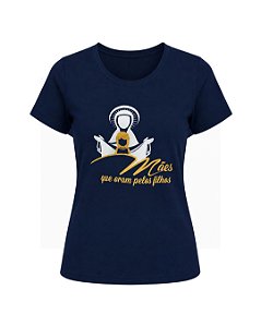 CAMISETA BABY LOOK OFICIAL VISCOLYCRA MANGA CURTA FEMININA MÃES QUE ORAM