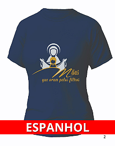 CAMISETA BABY LOOK VISCOLYCRA MANGA CURTA FEMININA MÃES QUE ORAM ESPANHOL