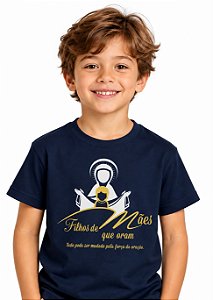 CAMISETA INFANTO JUVENIL FILHOS DE MÃES QUE ORAM