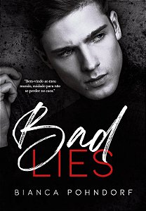 BAD LIES - Bianca Pohndorf