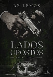 LADOS OPOSTOS VOL. 1 - RE LEMOS