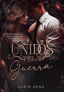 Unidos pela guerra vol 5 - Harin Adna