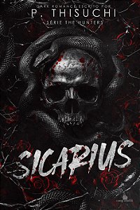 SICARIUS - (CAPA DURA) P. Thisuchi - PRÉ-VENDA