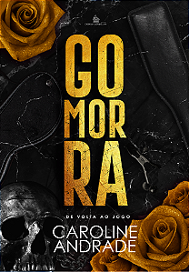 GOMORRA - DE VOLTA AO JOGO -  EDIÇÃO DE LUXO - CAROLINE ANDRADE ( PRÉ-VENDA)